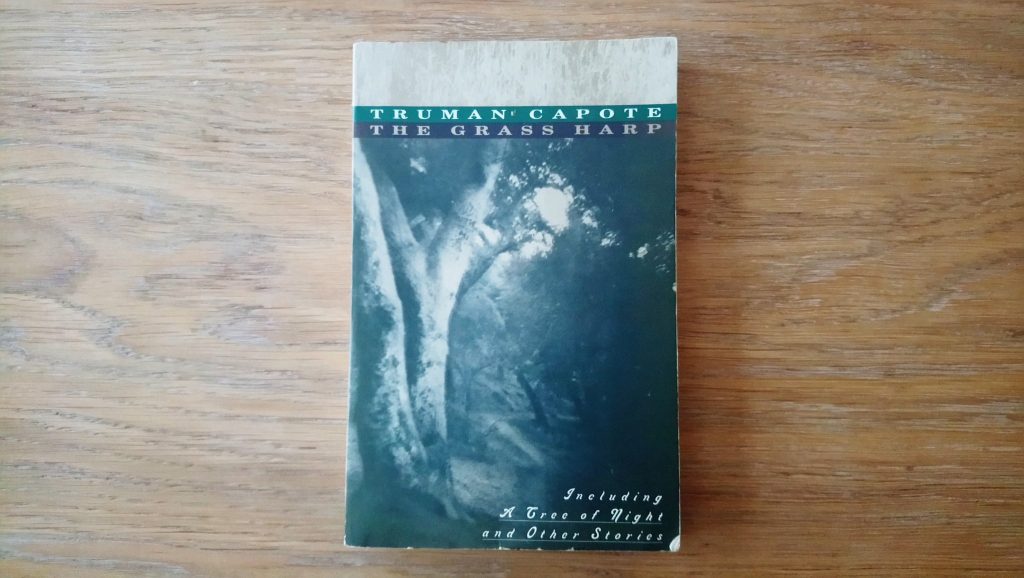 The Grass Harp/A Tree of Night and Other Stories by Truman Capote